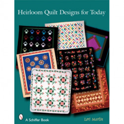 Heirloom Quilt Designs for Today