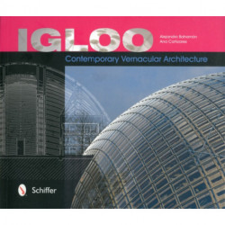 Igloo: Contemporary Vernacular Architecture