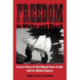 Freedom in White and Black: A Lost Story of the Illegal Slave Trade and Its Global Legacy