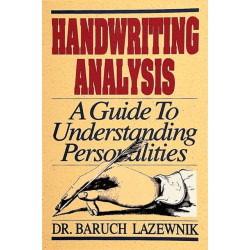Handwriting Analysis: A Guide to Understanding Personalities
