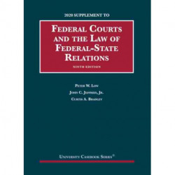 Federal Courts and the Law of Federal-State Relations, 2020 Supplement
