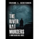 The River Rat Murders