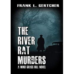 The River Rat Murders