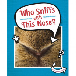 Who Sniffs With This Nose?