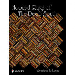 Hooked Rugs of The Deep South