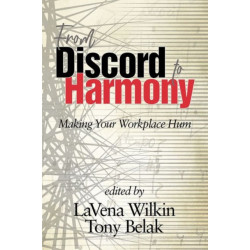 From Discord to Harmony: Making Your Workplace Hum