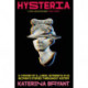 Hysteria: A Memoir of Illness, Strength and Women's Stories Throughout History