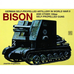 German Self-Propelled Artillery in WWII: Bison