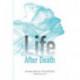Life after Death: An Analysis of the Evidence
