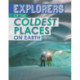 Explorers of the Coldest Places on Earth