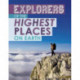 Explorers of the Highest Places on Earth