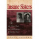 Insane Sisters: Or, the Price Paid for Challenging a Company Town