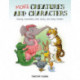 More Creatures and Characters: Drawing Awesomely Wild, Wacky, and Funny Animals