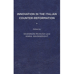 Innovation in the Italian Counter-Reformation