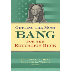 Getting the Most Bang from the Education Buck