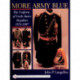 More Army Blue: The Uniform of Uncle Sam’s Regulars 1874-1887
