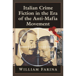 Italian Crime Fiction in the Era of the Anti-Mafia Movement