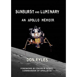 Sunburst and Luminary: An Apollo Memoir