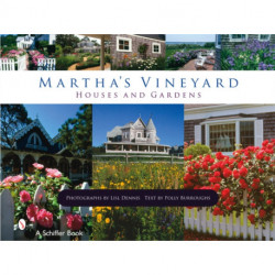 Martha's Vineyard Houses and Gardens
