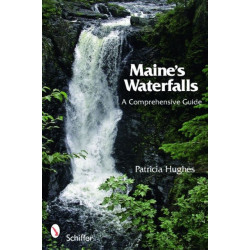 Maine's Waterfalls: A Comprehensive Guide