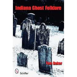 Indiana Ghost Folklore