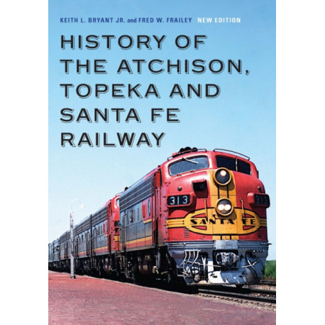 History of the Atchison, Topeka and Santa Fe Railway