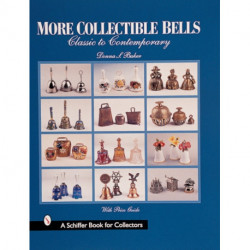 More Collectible Bells: Classic to Contemporary