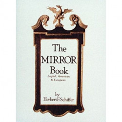 The Mirror Book: English, American, and European