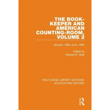 The Book-Keeper and American Counting-Room Volume 2: January, 1882–June, 1883
