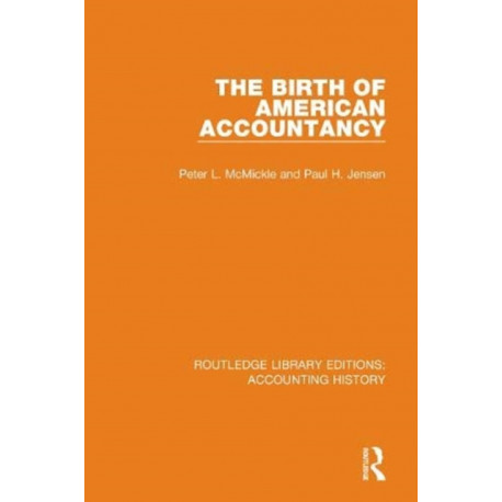 The Birth of American Accountancy