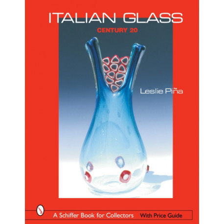 Italian Glass: Century 20