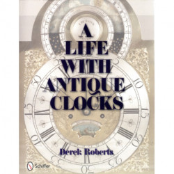 A Life With Antique Clocks