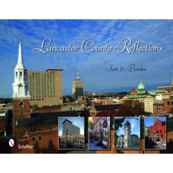 Lancaster County Reflections