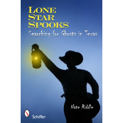Lone Star Spooks: Searching for Ghosts in Texas