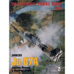 The Luftwaffe Profile Series, No. 5: Junkers Ju 87A