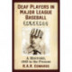 Deaf Players in Major League Baseball: A History, 1883 to the Present