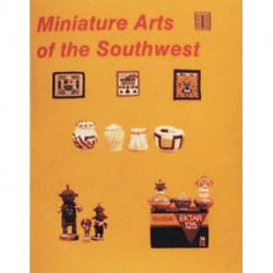 Miniature Arts of the Southwest
