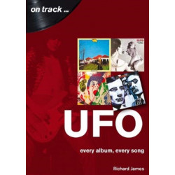 UFO Every Album, Every Song (On Track )