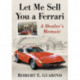 Let Me Sell You a Ferrari: A Dealer's Memoir
