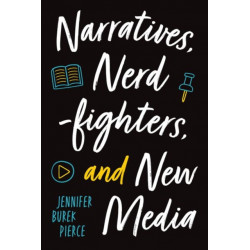 Narratives, Nerdfighters, and New Media