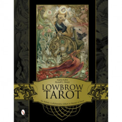 Lowbrow Tarot: An Artistic Collaborative Effort in Honor of Tarot