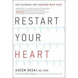 Restart Your Heart: The Playbook for Thriving with Afib