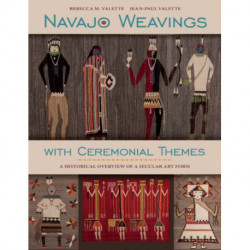 Navajo Weavings with Ceremonial Themes: A Historical Overview of a Secular Art Form
