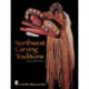Northwest Carving Traditions