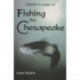 Rudows Guide to Fishing the Chesapeake