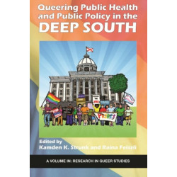 Queering Public Health and Public Policy in the Deep South