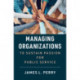 Managing Organizations to Sustain Passion for Public Service