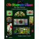 Old Stained Glass for the Home: A Guide for Collectors and Designers
