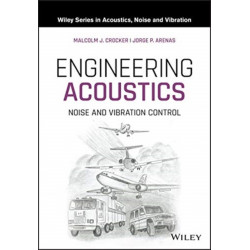 Engineering Acoustics: Noise and Vibration Control