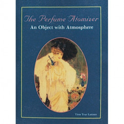 The Perfume Atomizer: An Object with Atmosphere